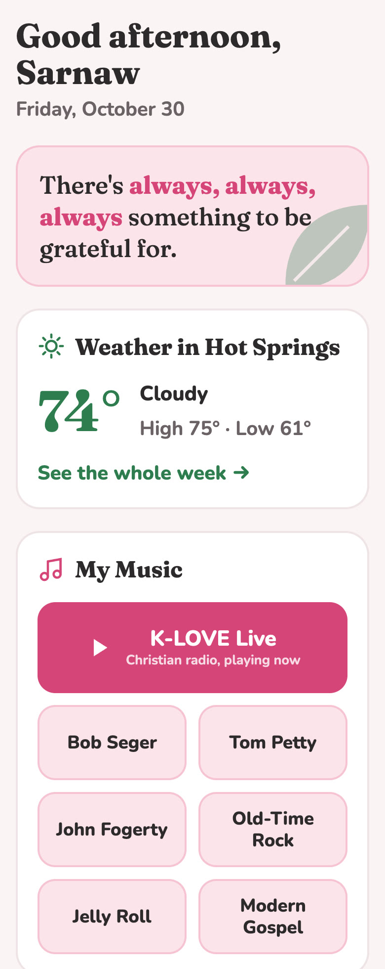 The page I made for my mom: her saying, her weather, her music
